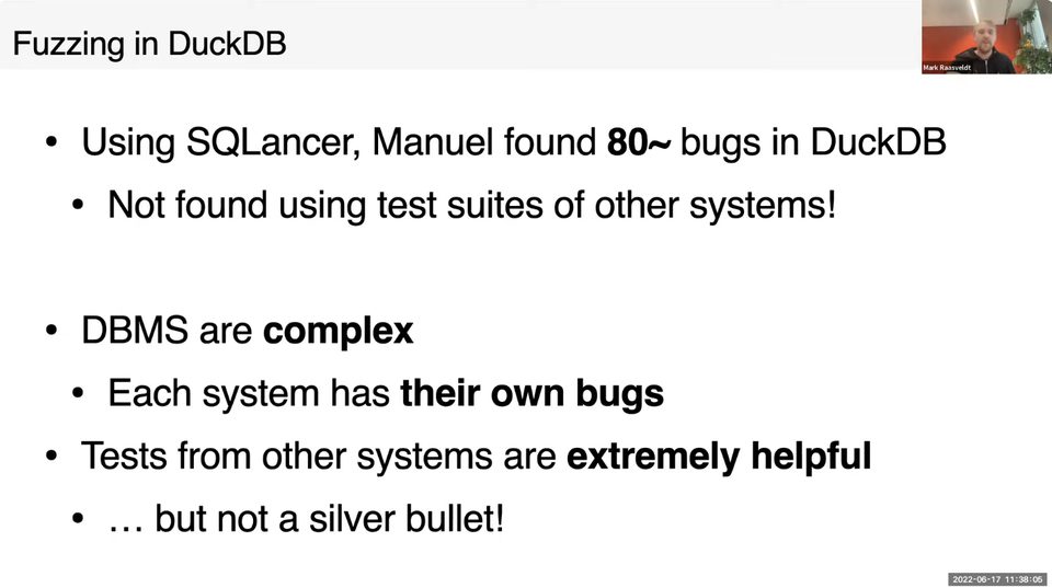 The next slide puts a number on it: the bugs SQLancer found in DuckDB, which the test suites DuckDB had borrowed from other systems did not.